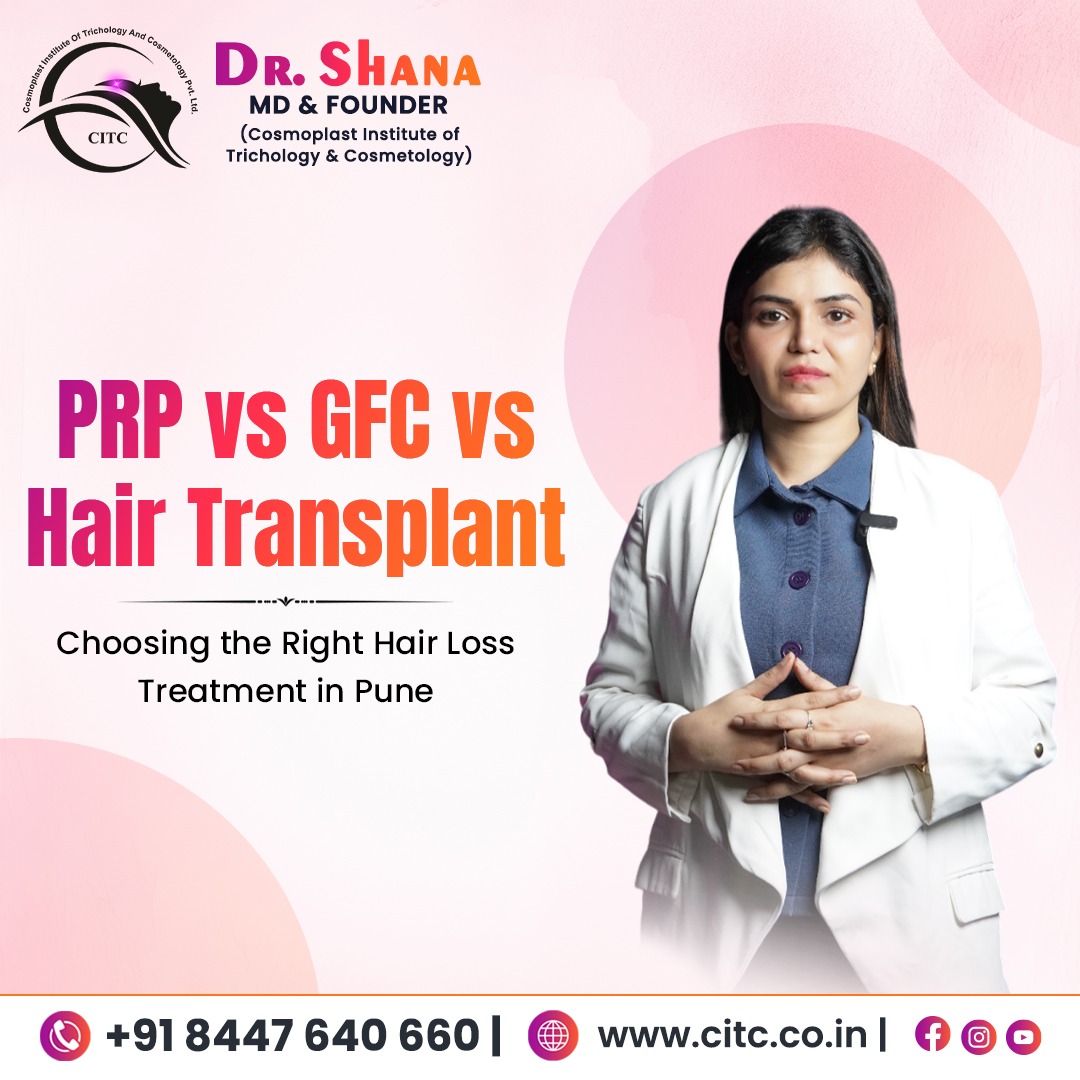 PRP vs. GFC vs. Hair Transplant
