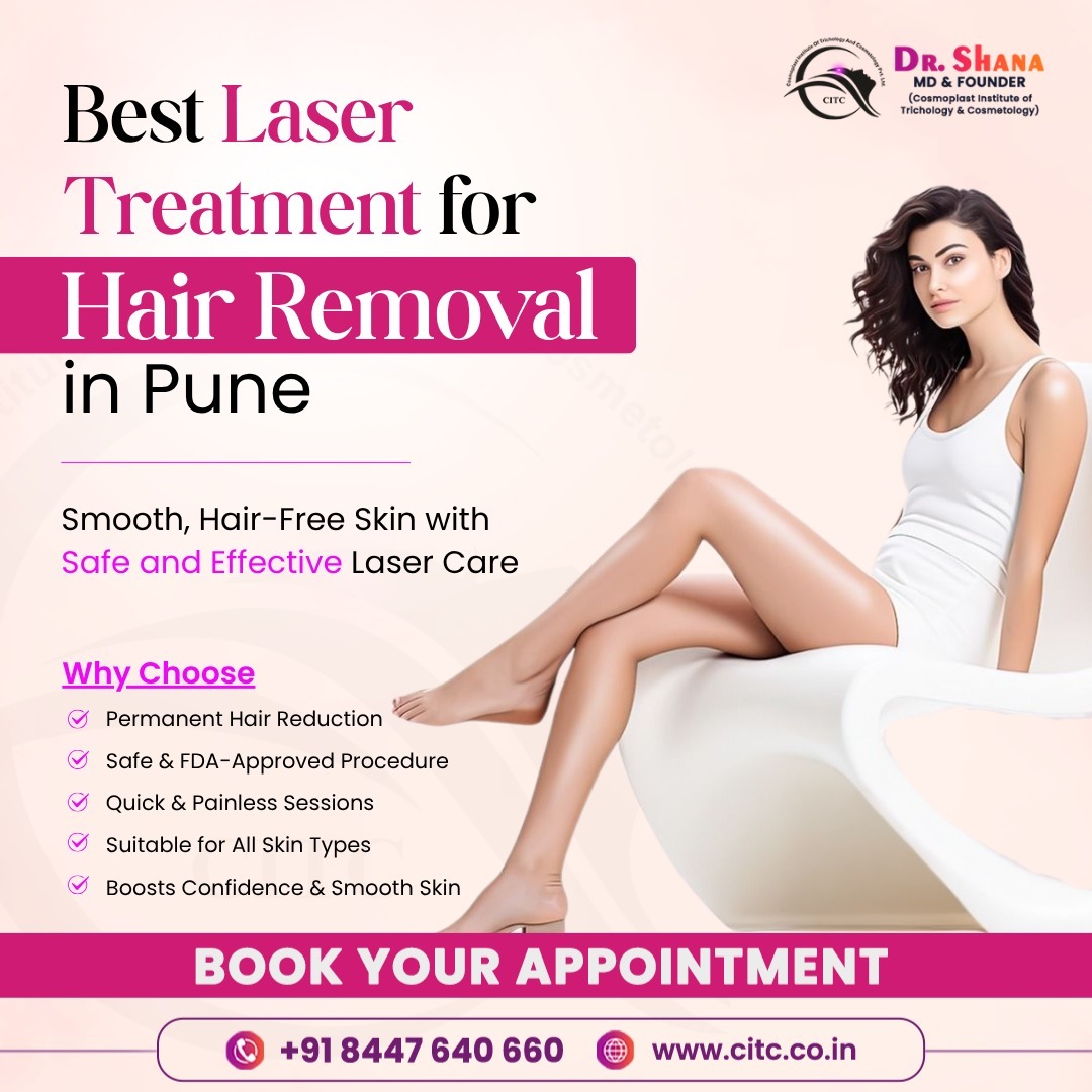 Best Laser Treatment for Hair Removal in Pune 