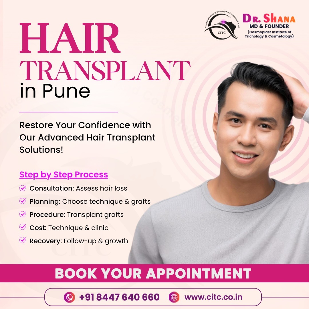 Hair Transplant in Pune | Step-by-Step Process, Cost & Recovery Guide. 